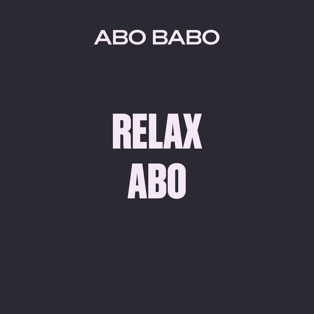 Relax ABO